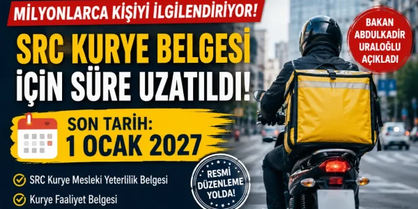 SRC Kurye Belgesi İçin Süre Uzatıldı